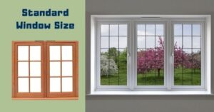 What Is The Standard Window Size